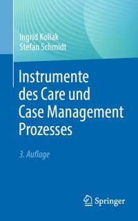 Instrumente Des Care Und Case Management Prozesses Kollak, Ingrid Springer