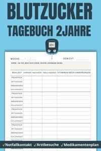Blutzucker Tagebuch: Zum Tglichen Aufzeichnen Von Blutzucker Und Insulin Diabetis Tagebuch Typ 1 Und Typ 2 104 Wochen. Mary, Betty Independently Publıshed