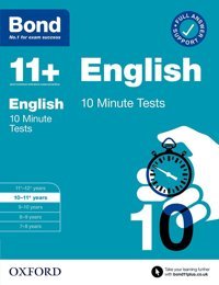Bond 11+: Bond 11+ 10 Minute Tests English 10-11 Years: For 11+ Gl Assessment And Entrance Exams Lindsay, Sarah Oxford Unıversıty Press