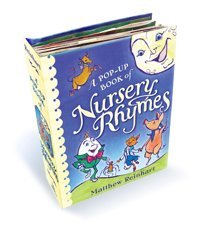 A Pop-Up Book Of Nursery Rhymes: A Classic Collectible Pop-Up Reinhart, Matthew Simon And Schuster