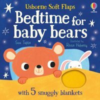 Bedtime For Baby Bears (Soft Flap Books) Taplin, Sam Usborne