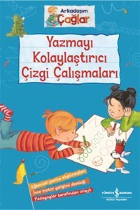 Arkadaşım Çağlar - Yazmayı Kolaylaştırıcı Çizgi Çalışmaları Brigitte Paul İş Bankası Kültür Yayınları