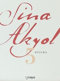Avluda 5 Sina Akyol Mayıs Yayınları
