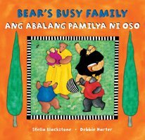 Bear'S Busy Family (Bilingual Tagalog & English) (Tagalog And English Edition) Blackstone, Stella Barefoot Books
