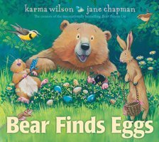 Bear Finds Eggs (The Bear Books) Wilson, Karma Simon And Schuster