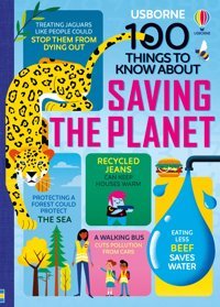 100 Things To Know About Saving The Planet Martin, Jerome Usborne