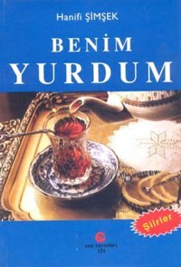 Benim Yurdum Hanifi Şimşek Can Yayınları