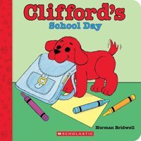 Clifford'S School Day (Board Book) (Clifford The Big Red Dog) Bridwell, Norman Scholastic