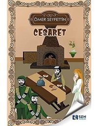 Cesaret Ömer Seyfettin Sen Yayınları