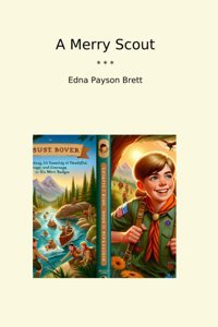 A Merry Scout (Classic Books) Edna Payson Brett Lettel Books