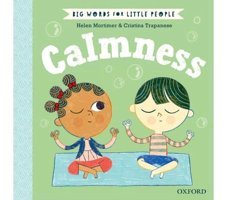 Big Words For Little People Calmness Mortimer, Helen Oxford Unıversıty Press