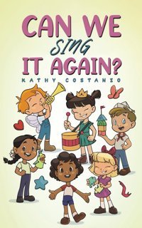 Can We Sing It Again? Costanzo, Kathy Austin Macauley Publishers Ltd