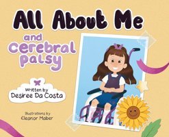 All About Me And Cerebral Palsy Da Costa, Desiree Friesenpress