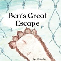 Ben'S Great Escape Love, Soel Soel Love Books