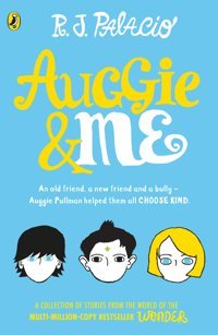 Auggie & Me: Three Wonder Stories Palacio, R J Penguin