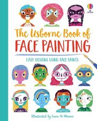 Book Of Face Paıntıng Wheatley, Abigail Usborne Publishing Books Ltd