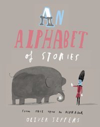 An Alphabet Of Stories Jeffers, Oliver Harper Collıns