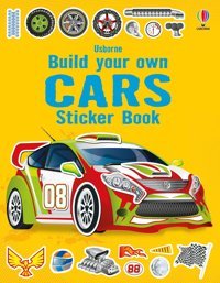 Build Your Own Cars Sticker Book (Build Your Own Sticker Book) Tudhope, Simon Usborne