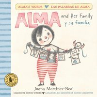 Alma And Her Family /Alma Y Su Familia (Alma'S Words /Las Palabras De Alma) Martinez-Neal, Juana Candlewick Press