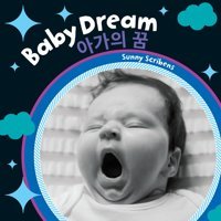 Baby Dream (Baby'S Day) (Korean And English Edition) Scribens, Sunny Barefoot Books