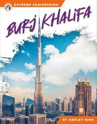 Burj Khalifa Ashley Gish North Star Editions
