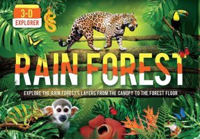 3-D Explorer: Rain Forest Fullman, Joe Silver Dolphin Books