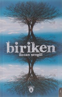 Biriken Özcan Şengül Dorlion Yayınları
