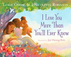 I Love You More Than You'Ll Ever Know Odom Jr.Leslie Feiwel & Friends