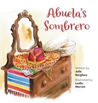 Abuela'S Sombrero Bergfors, Julie Friesenpress