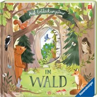 Auf Entdeckungstour: Im Wald Garnerburt, Laura Ravensburger