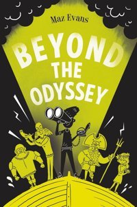 Beyond The Odyssey: Who Let The Gods Out? 2 Evans, Maz Scholastic