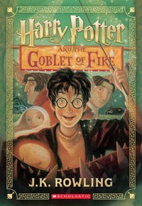 Harry Potter And The Goblet Of Fire (Harry Potter, Book 4) Rowling, J. K. Scholastic