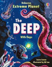 Extreme Planet: The Deep Cowan, Laura Usborne