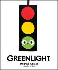 Greenlight: A Children'S Picture Book About An Essential Neighborhood Traffic Light Carzoo, Breanna Harper Collıns