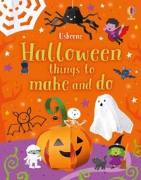 Halloween Things To Make And Do Nolan, Kate Usborne