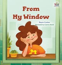 From My Window: Bedtime Story For Kids Books, Kidkiddos Kidkiddos Books Ltd.