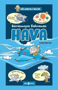 Eğlenceli Bilim 3 - Görünmeyen Kahraman Hava Hüseyin Toy Genç Hayat
