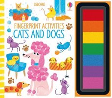 Fingerprint Activities Cats And Dogs Fiona Watt Usborne Publishing Books Ltd
