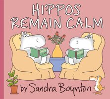Hippos Remain Calm Boynton, Sandra Simon And Schuster