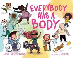 Everybody Has A Body Jackson Ehlert, Molli Feiwel & Friends