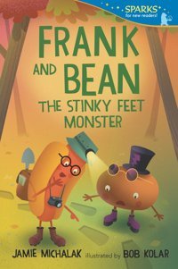 Frank And Bean: The Stinky Feet Monster: Sparks Michalak, Jamie Candlewick Entertainment