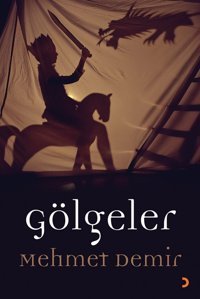 Gölgeler Mehmet Demir Cinius Yayınları