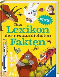 Das Lexikon Der Erstuanlichsten Fakten - Ein Schier Unerschöpflicher Schatz An Fakten, Wissen Und Rekorden Mccann, Jacqueline Ravensburger