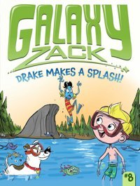 Drake Makes A Splash!: 8 O'Ryan, Ray Simon And Schuster