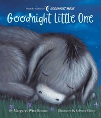 Goodnight Little One Brown, Margaret Wise Silver Dolphin Books
