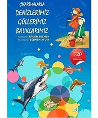 Çıkartmalarla Denizlerimiz Göllerimiz Balıklarımız Erdem Seçmen Bulut Yayınları