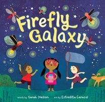 Firefly Galaxy Nelson, Sarah Barefoot Books