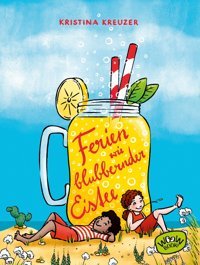 Ein Frühling Wie Blubbernder Eistee Kreuzer, Kristina Woow Books