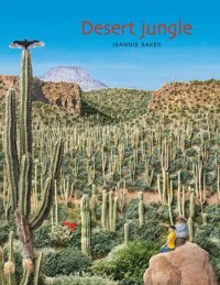 Desert Jungle Baker, Jeannie Candlewick Entertainment