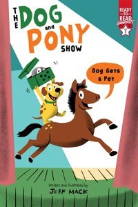 Dog Gets A Pet: Ready-To-Read Graphics Level 1 Mack, Jeff Simon Spotlight